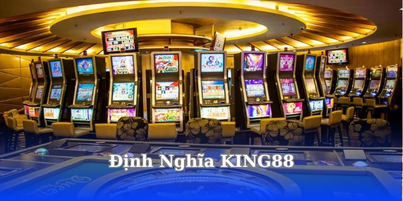 dinh-nghia-king88